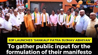 BJP launches 'Sankalp Patra Sujhav Abhiyan'