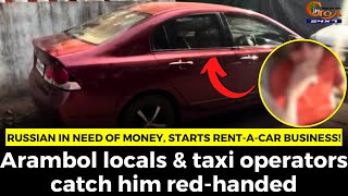 Russian in need of money, starts rent-a-car business!