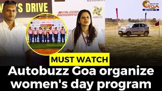 #MustWatch- Autobuzz Goa organize women's day program