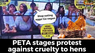Stop eating eggs! Go vegan. PETA stages protest against cruelty to hens