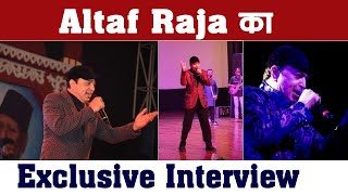 Exclusive Interview :  Altaf Raja ||  Splitsvilla X5