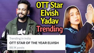 Elvish Yadav Bane OTT Star Of The Year Award, Social Media Par Hue Trend