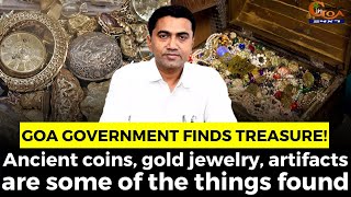 Goa Government finds treasure! Ancient coins, gold jewelry, artifacts are some of the things found