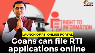 Launch of RTI online Portal. Goans can file RTI applications online