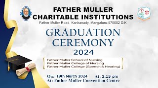 FATHER MULLER CHARITABLE INSTITUTIONS || GRADUATION CEREMONY 2024 || FMCON || 19th March 2024