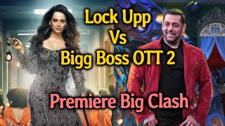 Salman Khan's Bigg Boss OTT 3 And Kangana Ranaut's Lock Upp 2 To Clash?