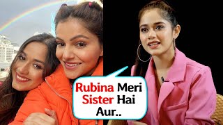 Rubina Dilaik Takes Care Of Me Like Her Own Sister: Jannat Zubair