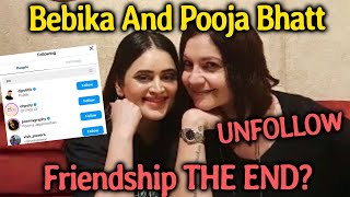 Bebika And Pooja Bhatt UNFOLLOW Each Other On Instagram, Friendship THE END?