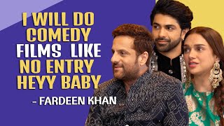 I Will Do Comedy Films Like No Entry & Heyy Baby: Fardeen Khan | Aditi, Taha Shah | Heeramandi
