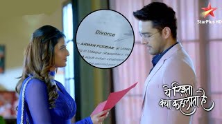 Yeh Rishta Kya Kehlata Hai NEW Promo: Abhira Ne Diye Armaan Ko Divorce Papers