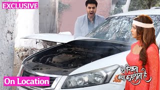 Yeh Rishta Kya Kehlata Hai | On Location | Armaan Ka Hua Accident, Abhira Ko Mana Doshi