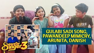 Superstar Singer 3 | Gulabi Sadi LIVE Song, Pawandeep, Arunita | FUN INTERVIEW