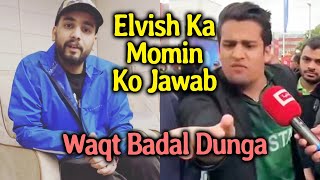 Elvish Yadav Ka 'Jazbat Badal Diye' Fame Momin Ko Karara Jawab