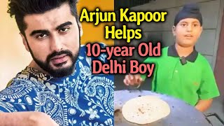 Arjun Kapoor Offers Help To The 10-year Old Delhi Boy Selling Rolls