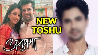 Anupama | Gaurav Sharma Replaces Aashish Mehrotra As Toshu