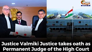 Justice Valmiki Justice takes oath as Permanent Judge of the High Court