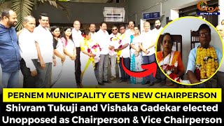 Pernem Municipality gets new Chairperson