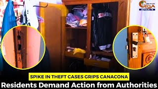 #Spike in Theft Cases Grips Canacona. Residents Demand Action from Authorities