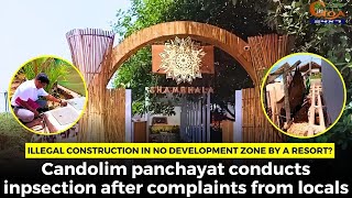 Illegal construction in No Development Zone by a resort?