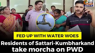 Fed up with water woes. Residents of Sattari-Kumbharkand take morcha on PWD