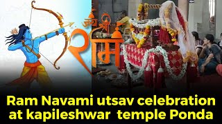 #JaiShreeRam- Ram Navami utsav celebration at kapileshwar  temple Ponda