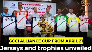 GCCI Alliance Cup from April 21. Jerseys and trophies unveiled