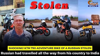 #Shocking! KTM 790 Adventure bike of a Russian stolen.