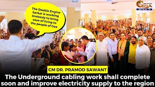 The Double Engine Sarkar is working tirelessly to bring ease of living to the people of Goa: CM
