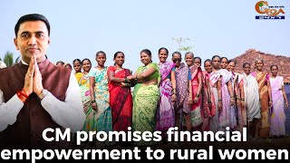 CM promises financial empowerment to rural women
