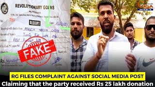 RG files complaint against social media post. Claiming that the party received Rs 25 lakh donation