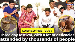 #CashewFest2024- Three day festival, with a lot of delicacies attended by thousands of people