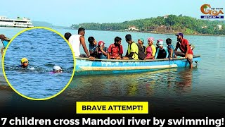 Brave attempt! 7 children cross Mandovi river by swimming!
