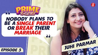 Juhi Parmar on her journey, Kumkum success, single parenting, broken marriage, Barbie controversy
