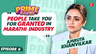 Amruta Khanvilkar on her journey, rejections, Marathi industry, reality shows, Himanshu Malhotra