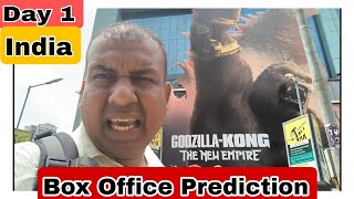Godzilla Kong The New Empire Box Office Prediction Day 1 In India