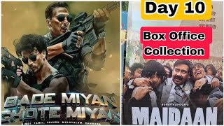 Bade Miyan Chote Miyan Vs Maidaan Movie Box Office Collection Day 10