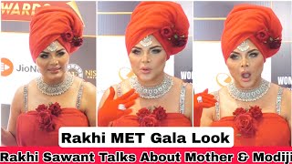 Rakhi Sawant In MET Gala Look Talks About Mother And Modi Ji On Mother's Day 2024