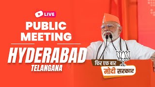 LIVE: PM Shri Narendra Modi addresses public meeting in Hyderabad, Telangana