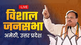 LIVE: Shri JP Nadda addresses public meeting in Amethi, Uttar Pradesh | Lok Sabha Election 2024