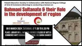 Bahmani sultanate & their Role in the development of region || Syed_SyedUbaidur