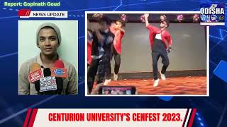 ସେଞ୍ଚୁରିୟନ୍ ୟୁନିଭରସିଟିର CenFest 2023 || Odisha News24