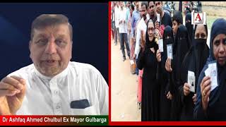 Vote Dalen aur Jamhoriyat Ko Bachayen Dr Ashfaq Ahmed Chulbul Ex Mayor Gulbarga