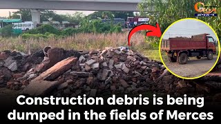 #Shocking! Construction debris is being dumped in the fields of Merces
