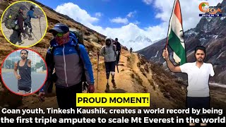 Tinkesh Kaushik creates world record by being the 1st triple amputee to scale Mt Everest