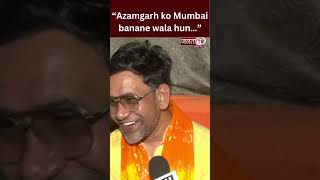 “Azamgarh ko Mumbai banane wala hun…” BJP candidate Dinesh Lal Yadav makes tall promises