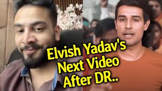 Dhruv Rathee Expose Video Ke Baad, Elvish Yadav Ka NEW Video Announce