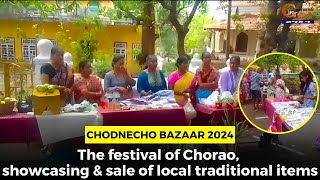 #ChodnechoBazaar 2024: The festival of Chorao, showcasing & sale of local traditional items
