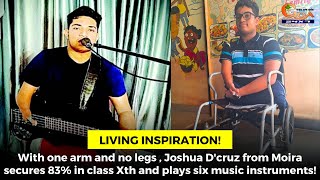 #LivingInspiration! With one arm and no legs , Joshua D'cruz from Moira secures 83% in class Xth