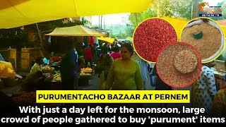 Purumentacho Bazaar at Pernem