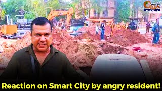 #MustWatch- Reaction on Smart City by angry resident!